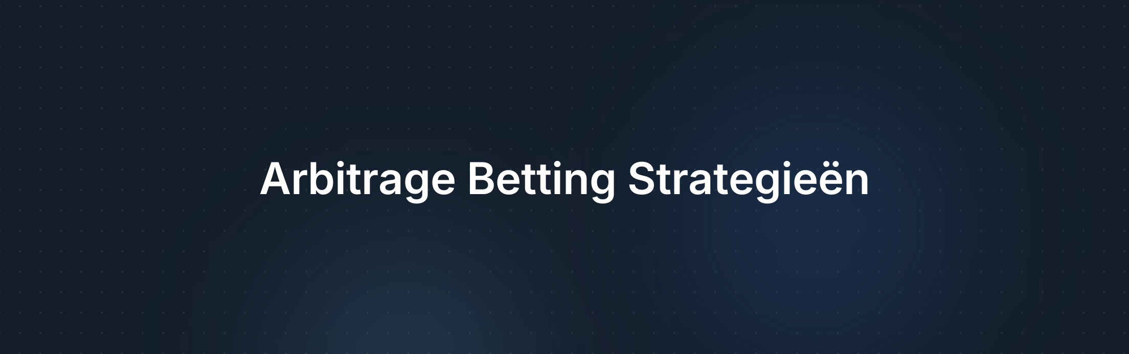 Omslagafbeelding voor Vijf Eenvoudige Arbitrage Betting Strategieën voor Beginners