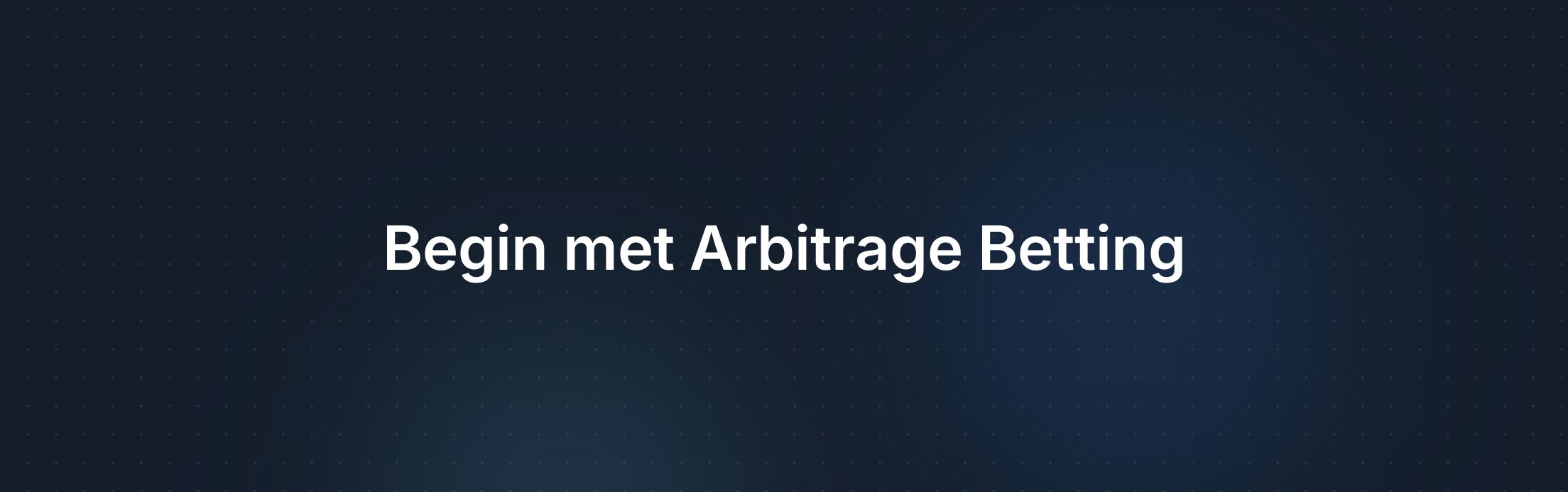 Omslagafbeelding voor Top 5 Strategieën voor Beginners in Arbitrage Betting