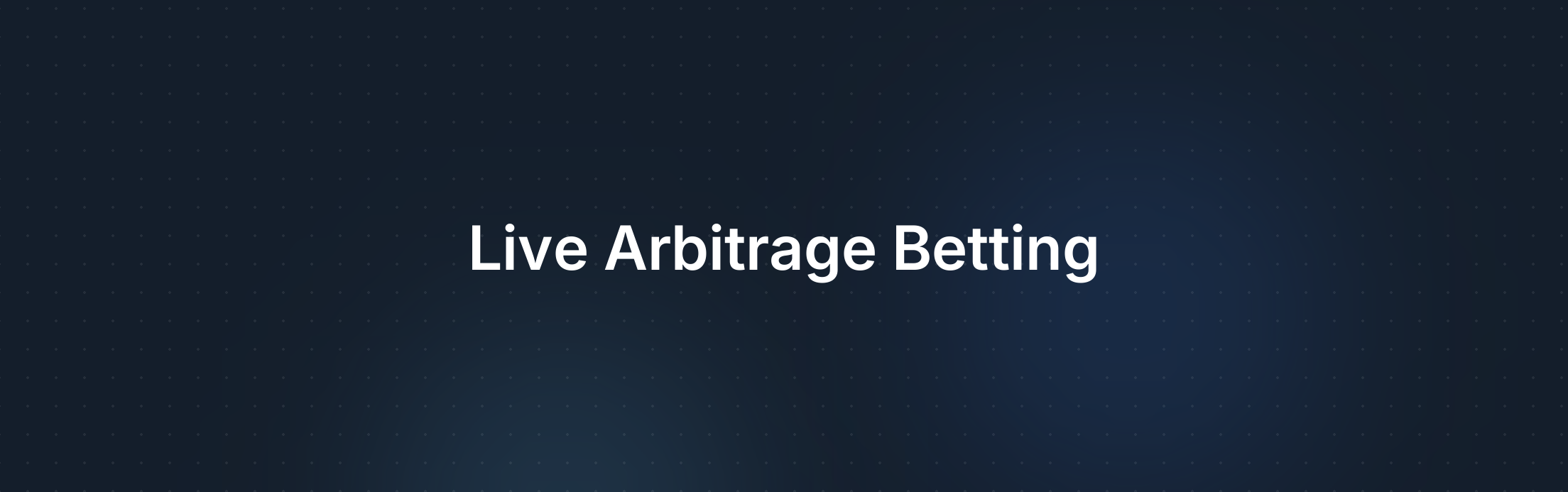 Live Arbitrage Betting: Strategieën, Tips voor Beginners en Essentiële Tools