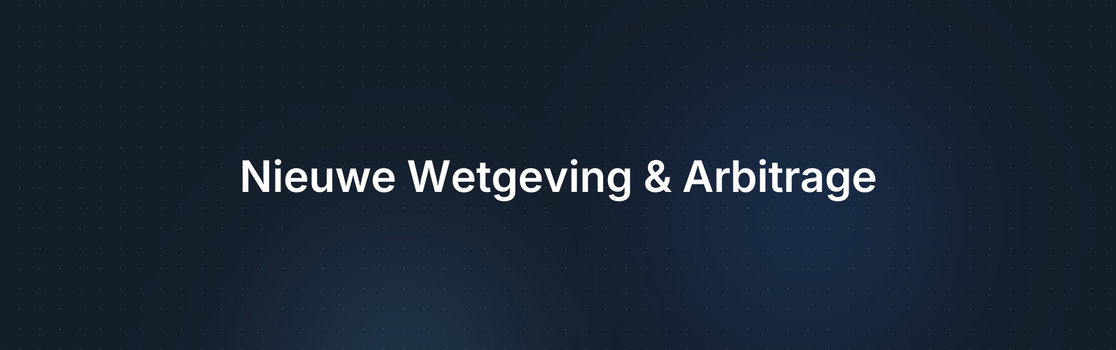 Omslagafbeelding voor De Impact van Nieuwe Wetgeving op de Arbitrage Bettingmarkt in Nederland